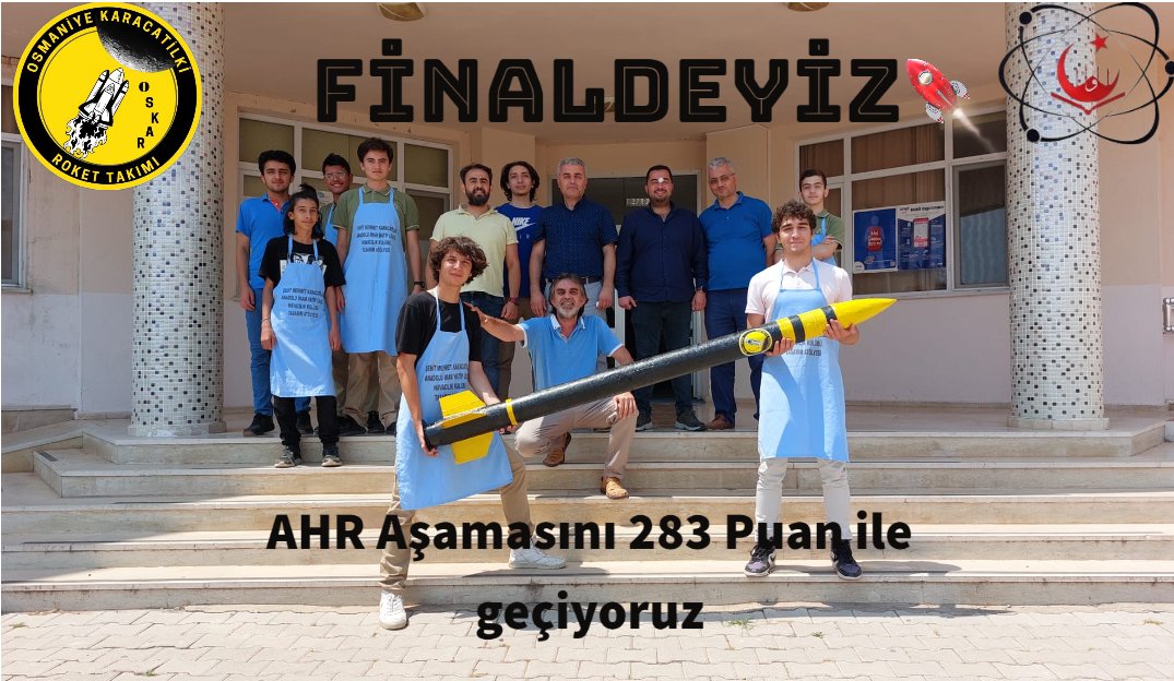 a01os_kar's tweet photo. FİNALDEYİZ! Osmaniye Şehit Mehmet Karacatilki A01 Osmaniye OS-KAR Roket takımı olarak AHR aşamsını 283 puan ile geçerek 1-10 Ağustos arasında Aksaray Tuz Gölünde atış yapmaya hak kazandık. Marsa Selam Yola Devam🚀 https://t.co/j7d7Kq3Grz