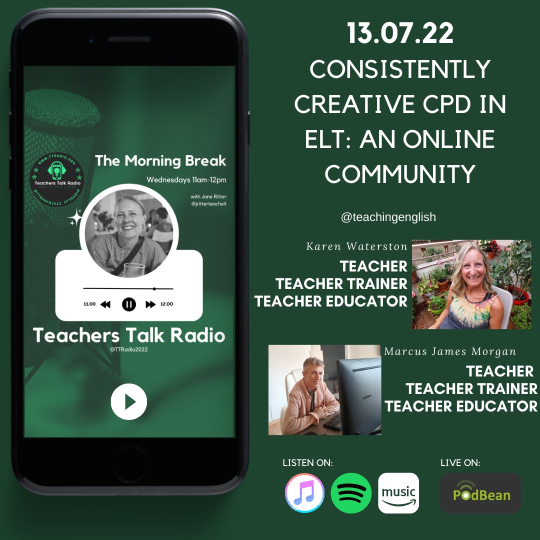 This week my guests, Karen Waterston and Marcus James Morgan, from the British Council's Teaching English Team will be telling us about how they manage a global community for teachers and how they consistently manage to come up with great ideas, teacher support, tips and topics.