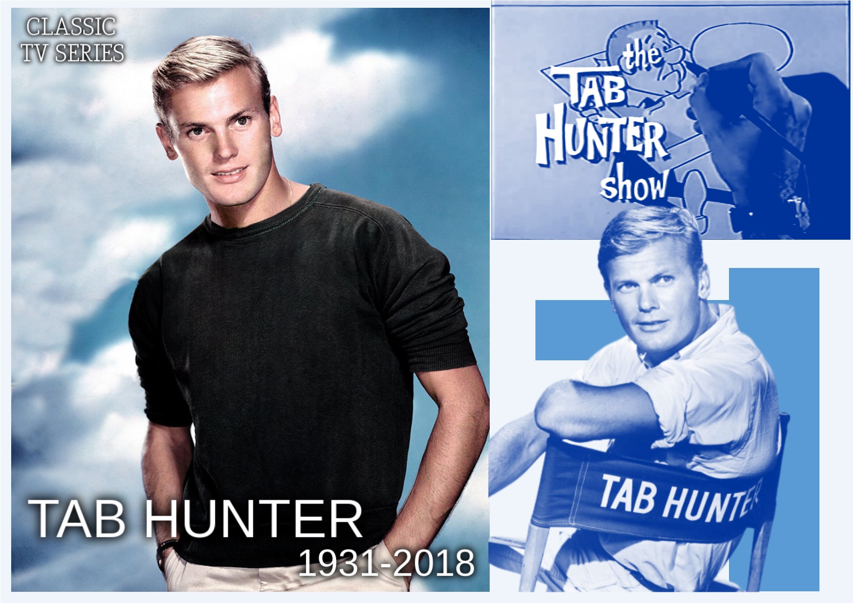 Happy Heavenly Birthday Tab Hunter July 11th 1931-July 8th 2018. 