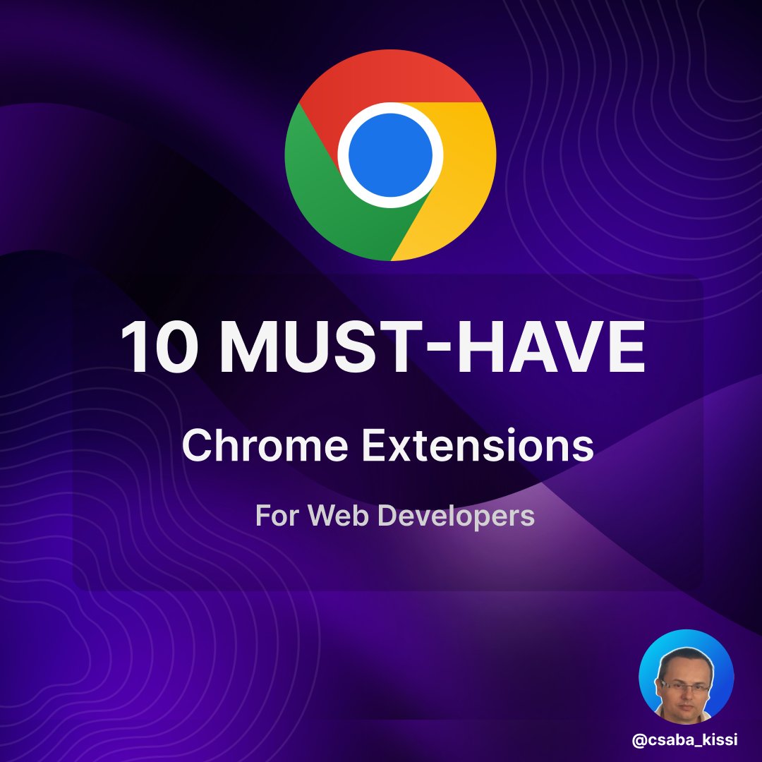 csaba_kissi's tweet image. 10 Must-have Chrome extensions for Web developers

Thread🧵👇