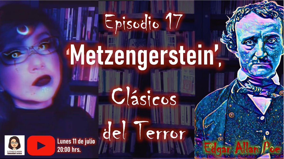 estudiodamiana's tweet photo. ¿Quieres leer #Metzengerstein de #EdgarAllanPoe?
Haz clic en el enlace 👇
https://t.co/Xf4bv6igJj

#ClásicosDelTerror #RetoLector #ElEstudioDeDamiana #ComunidadLectora https://t.co/4enj3NpW5a