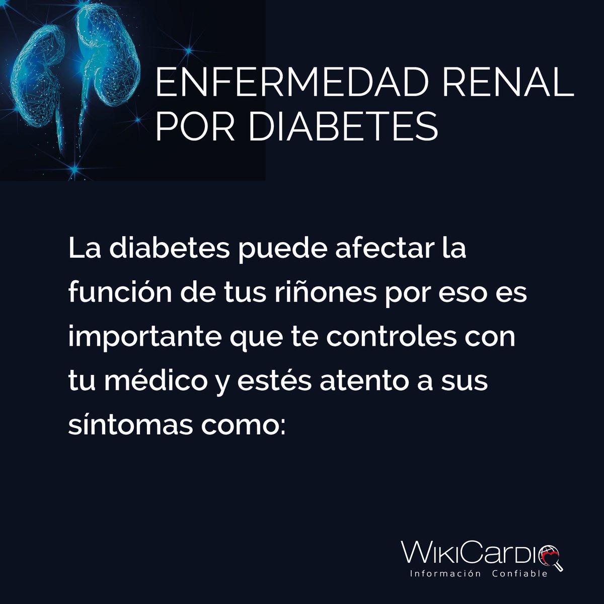 Wiki_Cardio's tweet photo. Pautas de alarmas que  no puede desconocer una persona diabética

La diabetes puede afectar la función de tus riñones por eso es importante que te controles con tu médico y estés atentos a sus síntomas como: https://t.co/b1eQXixIhs