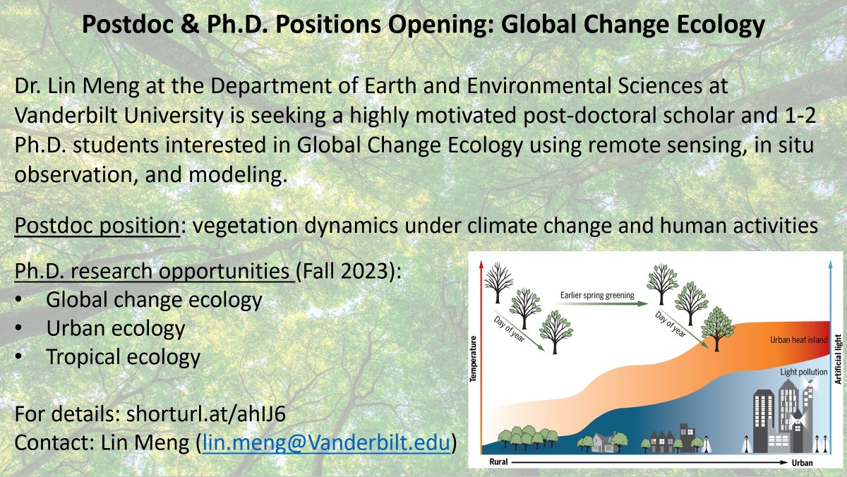 Linmengmet's tweet image. My Lab is recruiting a postdoc and Ph.D. students studying vegetation dynamics under climate change and human activities at @VanderbiltU. Includes remote sensing, #GEE, #urbantree, #fire, #lightpollution, and modeling. Please RT &amp;amp; thanks! 

For details: shorturl.at/ahIJ6
