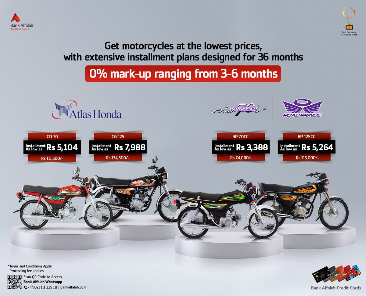 BankAlfalahPAK's tweet photo. Buy your favorite motorcycles from Honda and Road Prince on Installments at rates starting from just Rs. 3,388 per month.
For more details, please visit https://t.co/5ogh2w1kBo or call us at 021-111-225-111.
#BankAlfalah #Installments #BAFCards #TheWayForward https://t.co/yMoMpD2fyd