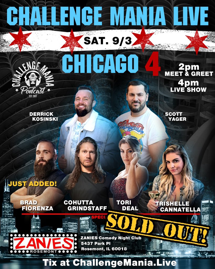 SHOTOFYAGER's tweet photo. 🚨UPDATE: Chicago (9/3) is officially SOLD OUT. 2nd update, @BradFiorenza has been added. #ChallengeMania #TheChallenge https://t.co/CIpbhyoAq6