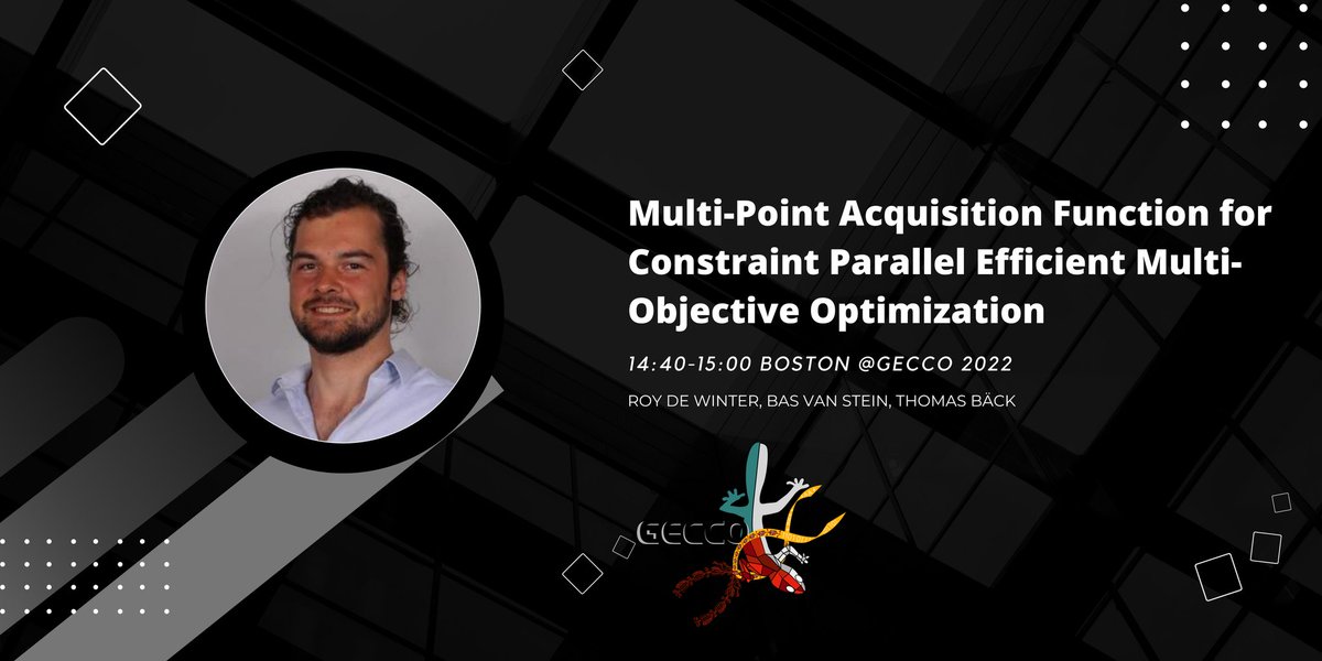 NikivStein's tweet photo. Today 14:40 (20:40 CEST) @GeccoConf, Roy de Winter presents our work on a new acquisition function for parallel multi objective optimization. Come and listen to #GeccoConf either online or in person! https://t.co/mHGKjSZEYW