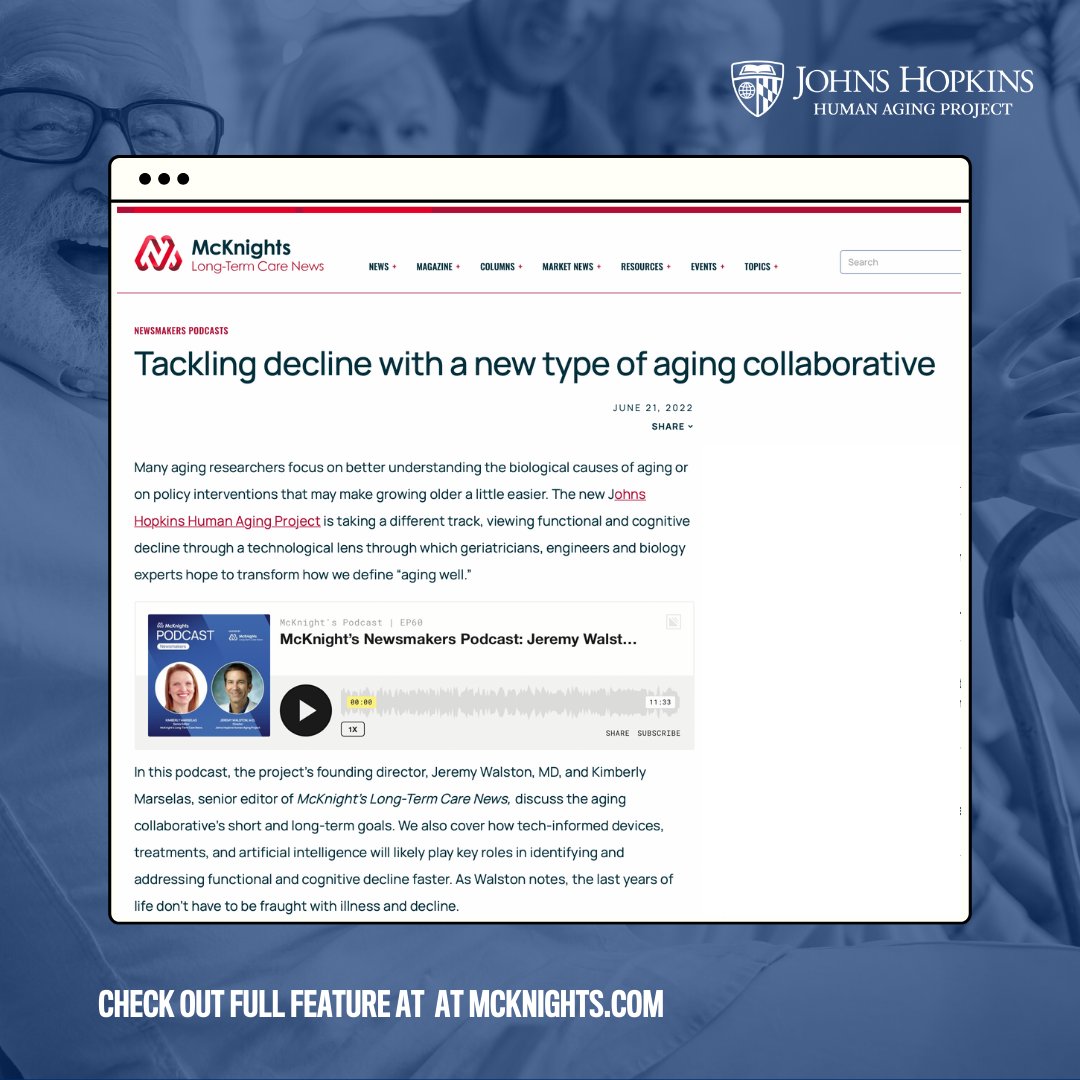 hopkins_HAP's tweet photo. Dr. Jeremy Walston, the founding director of the Johns Hopkins Human Aging Project, joined Kim Marselas of McKnight’s Long-Term Care Newsmakers Podcast @mcknightsltcn to discuss the role of technology in defining #Aging. Listen to the interview at https://t.co/lVHZp2ARlU. #HAP https://t.co/Jv3qLcPBFa