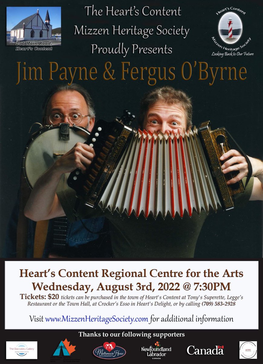 MizzenHeritage's tweet photo. The #HeartsContentMizzenHeritageSociety invites you to join us for an evening of #Music with #JimPayne&amp;FergusO’Byrne on Wednesday,August 3 at the #RegionalCentrefortheArts. Hope to see you there! #Music #Friends #ComeHomeYear2022 https://t.co/6vNNWOiQuF