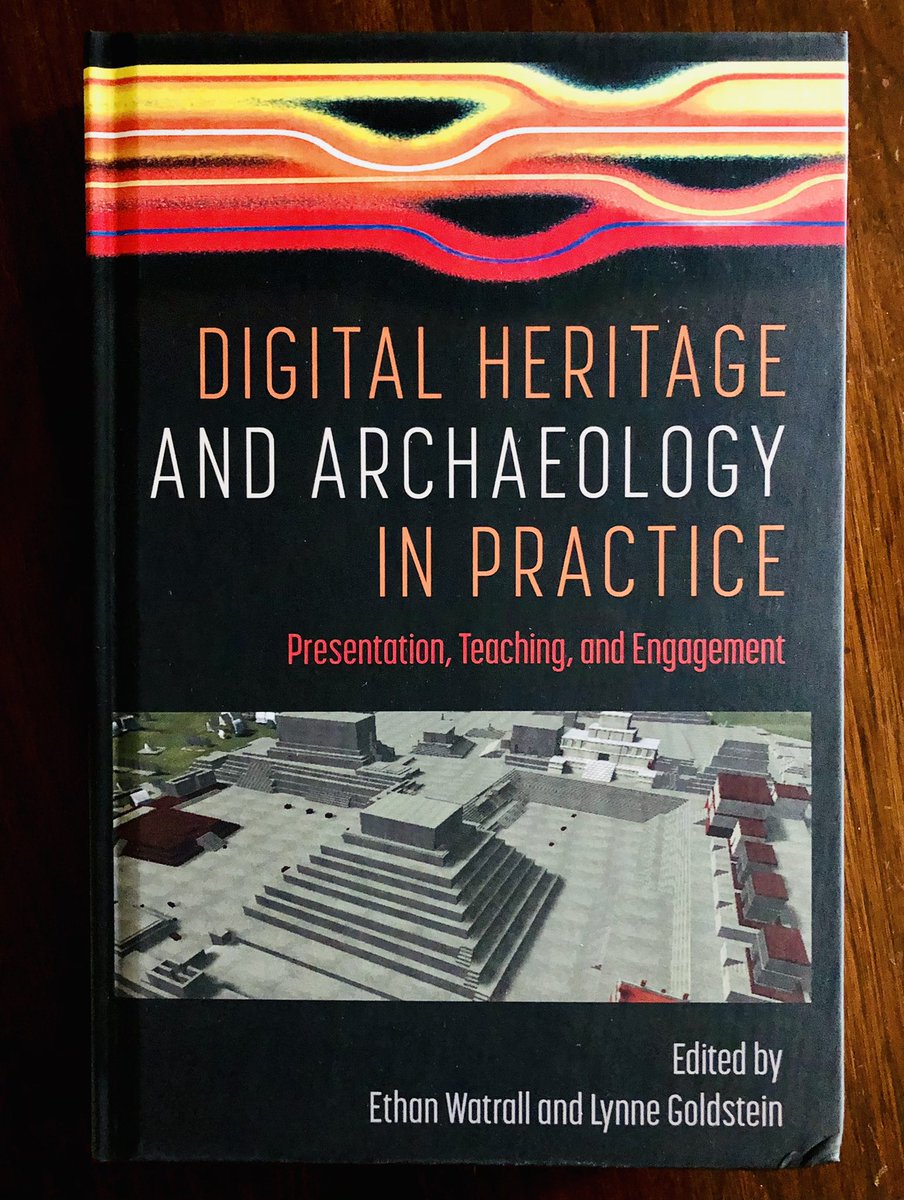 KatherineRCook's tweet photo. Monday morning present: a copy of Digital Heritage and Archaeology in Practice (outstanding eds. @EthanWatrall @lynnegoldstein) w/ my chapter Digital Public Archaeology as Craft. Such a great selection of chapters/projects - looking forward to reading through. #pubarch #digiarch https://t.co/tedlAvbCEu