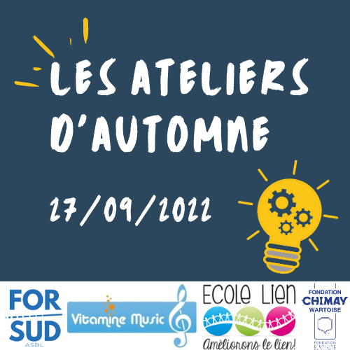 Les Ateliers d'Automne - 
Learn to Be 

Une journée de rencontre entre acteurs sociaux et enseignants dans la région de CouvinNous participons à la journée de formation Les Ateliers d’Automne qui se déroulera le mardi 27 septembre 2022 à Couvin.
Cet événement s'adresse aux en...