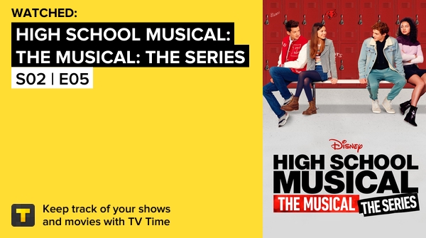sunflaws's tweet photo. I've just watched episode S02 | E05 of High School Musical: The Musical: The Series! https://t.co/I1lnnoMJlW #tvtime https://t.co/3AkkVhNxVO