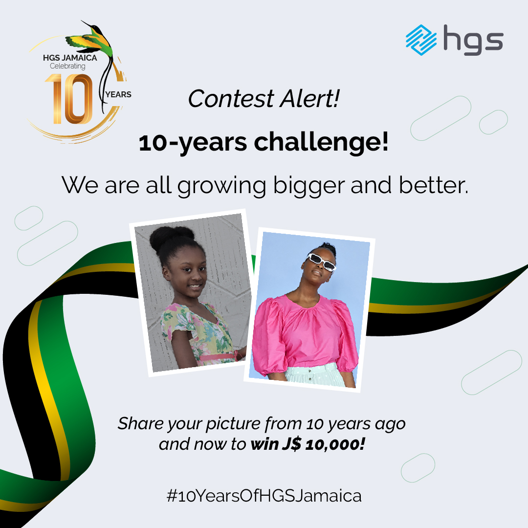 LifeAtHGS's tweet photo. Let’s take part in this #10YearChallengeWithHGS to commemorate a decade of growth, hard work, and remarkable progress. Share your snaps from #10 years ago and now with #HGSJam10 to get the chance to win J$ 10,000.
#LifeAtHGS #TeamHGS #HGSJamaica #ContestAlert #Jamaica https://t.co/dDZYXs6a2a