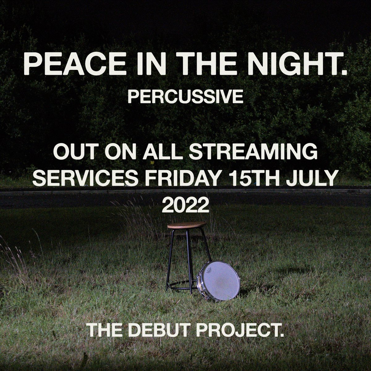 percussivemsc's tweet photo. My debut project PEACE IN THE NIGHT. is out on all streaming services 15th July 2022! (this Friday) 🔊 Presave and preorder here: https://t.co/LmjFgYGj6L https://t.co/gK6TYEeKWe