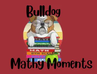 SMFSchools's tweet photo. We hope you're enjoying your summer! We know how important it is to keep those brains working, so here are your first "Bulldog Mathy Moments!" Post your responses and let us know that you got it! #BulldogMathyMoments #MathRocks https://t.co/Xes4pwYc0r
