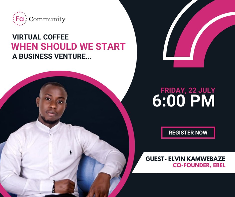 fundafricaco's tweet photo. July Virtual Coffee: When is the right time to Start a business venture?
We’ll be hosting Mr., Elvin Kamwebaze Co-Founder, Ebel our ‘in-house’ community entrepreneur,  Register Here: https://t.co/jcAZHg46eP https://t.co/FD5SoAQWic