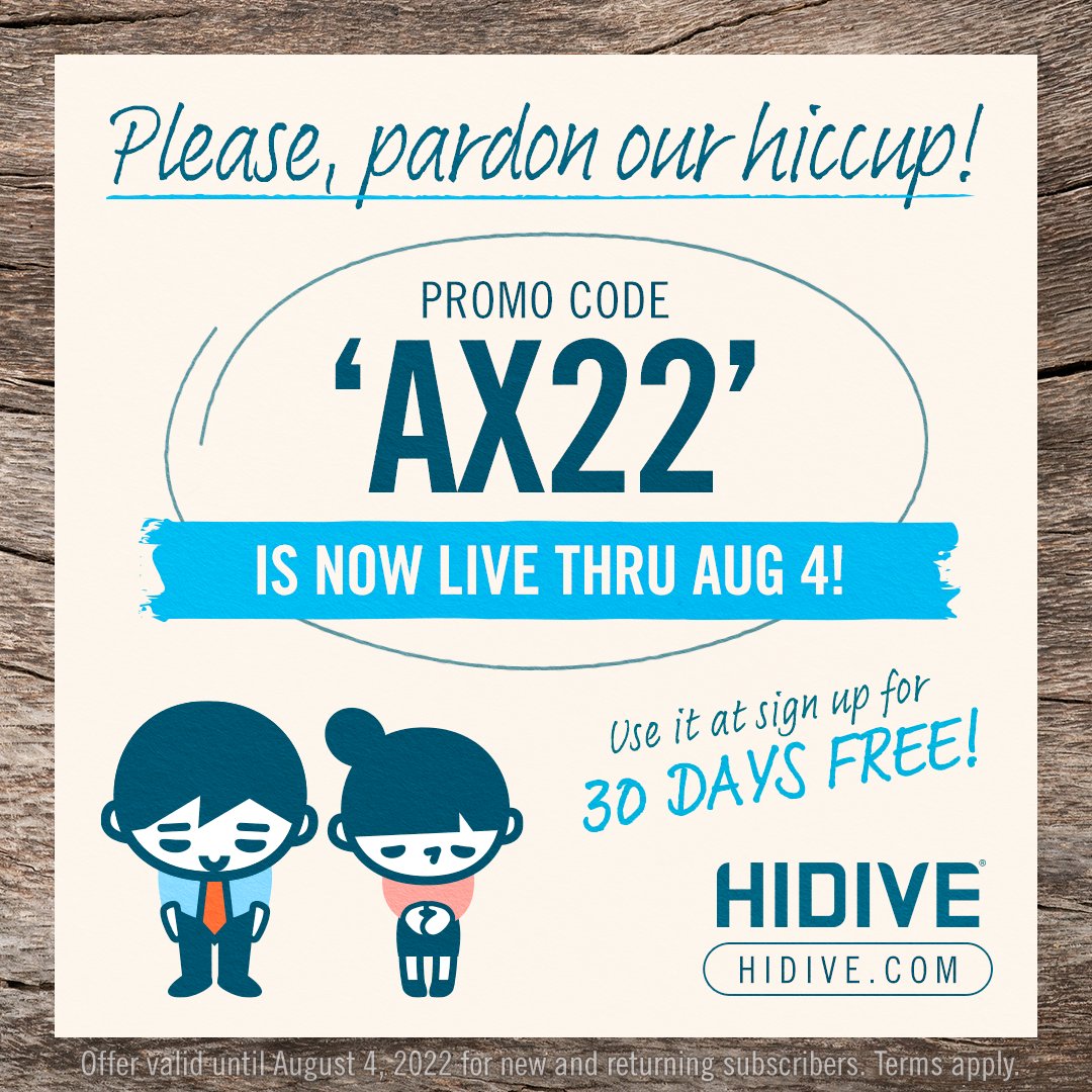 HIDIVE AWACON on Twitter "At AX22, we announced a special promo code