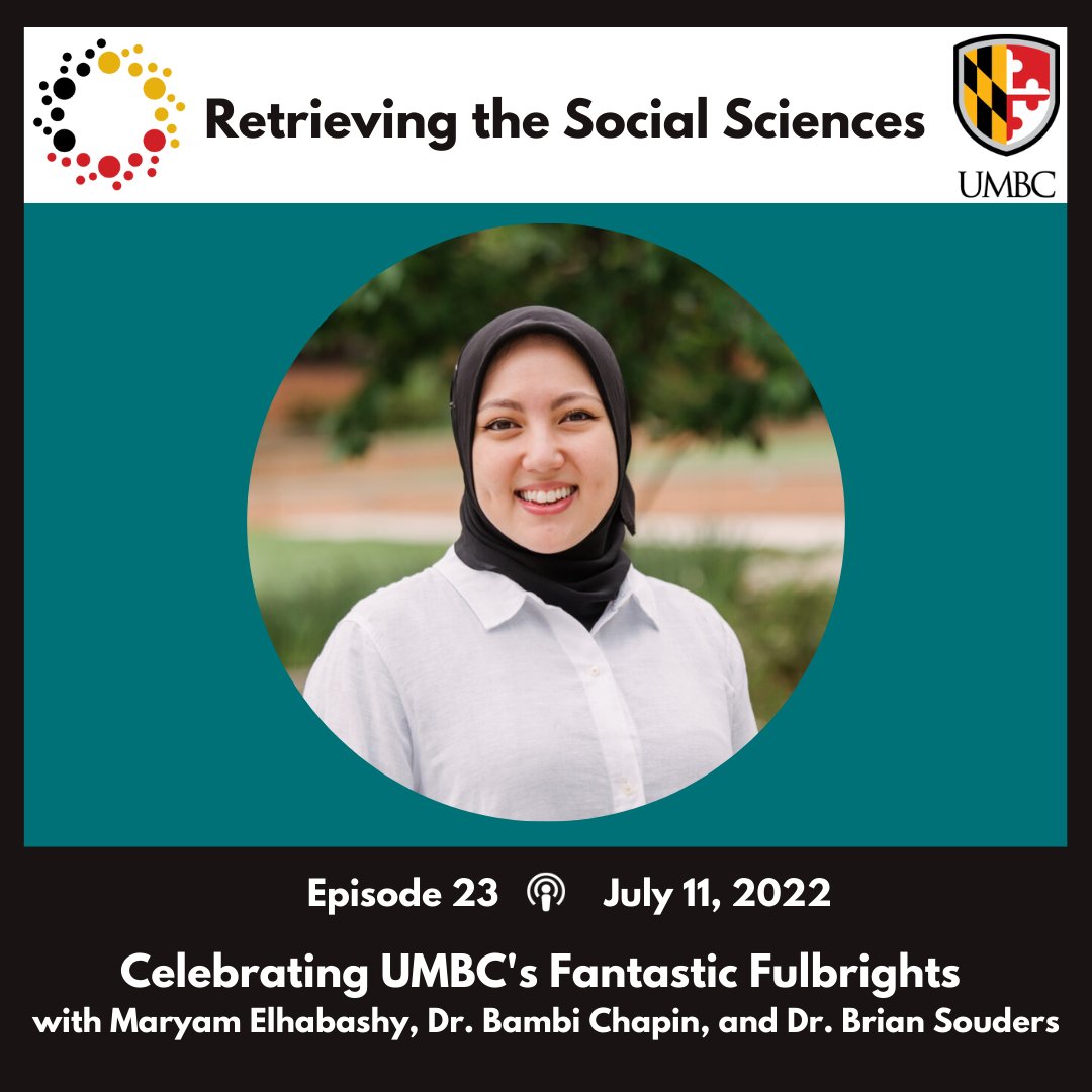 UMBCSocSci's tweet photo. New today: Ep 23 of Retrieving the Social Sciences, the CS3 podcast!

In this episode, we celebrate @UMBC social science student Fulbrights, highlighting recent alumna Maryam Elhabashy.

Don't forget to subscribe wherever you listen to podcasts.

https://t.co/TgjdSugAtc https://t.co/1loomINEGG