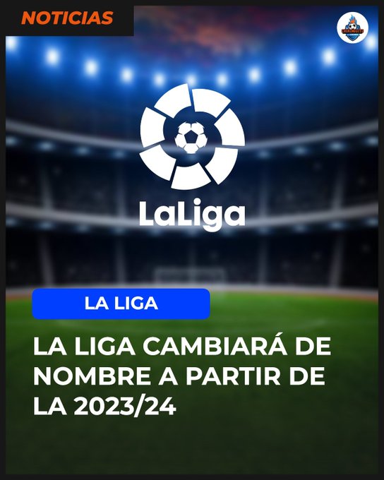 ¿Cuál es el nombre de Laliga en 2024?