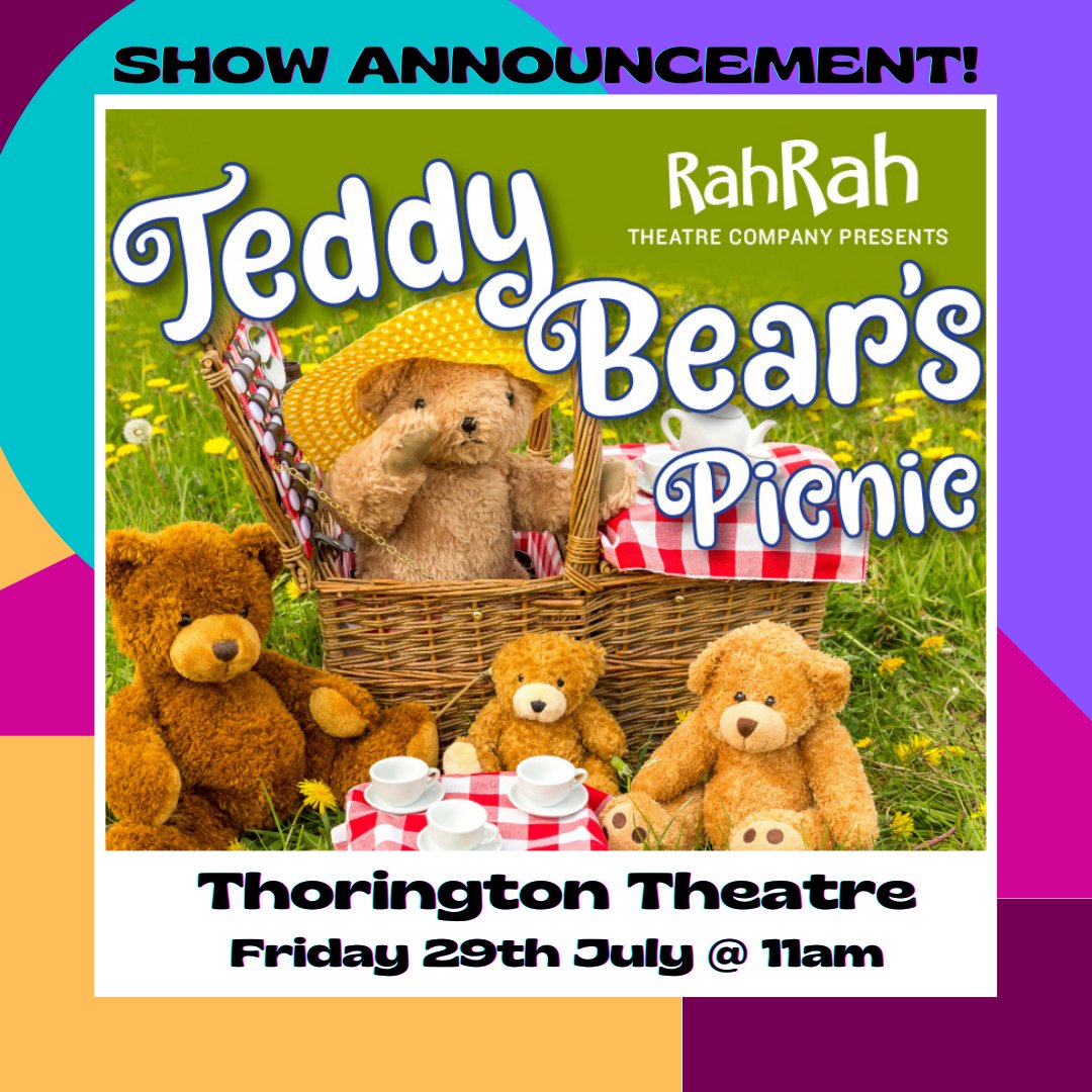 Yes that's right we're taking Teddy Bear's Picnic over to the wonderful Thorington Theatre!

The link to book tickets is in our bio!

#RahRahTheatreCo #RahRah #TheatreCompany #CommunityTheatre #ArtsCouncilFunded #OnTour #Children'sTheatre
