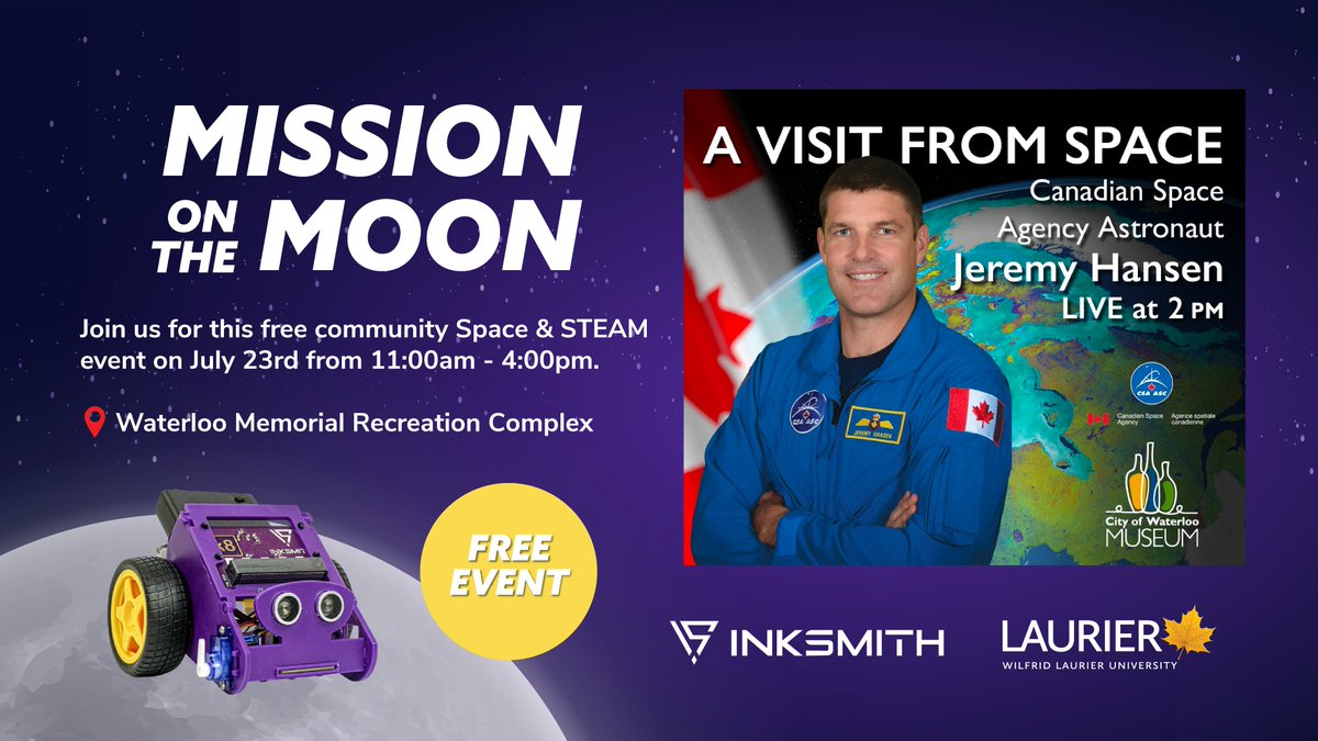 Join InkSmith and <a href="/LaurierEdu/">Laurier Faculty of Education</a> on July 23rd 🗓 at the <a href="/citywaterloo/">City of Waterloo</a> Recreation Complex for a FREE community event about all things Space and STEAM 🔭🤖 

<a href="/csa_asc/">Canadian Space Agency</a> Astronaut 👨🏻‍🚀 <a href="/Astro_Jeremy/">Jeremy R. Hansen</a> will give a talk at 2pm, plus there will be a ton of hands-on activities for kids to try.