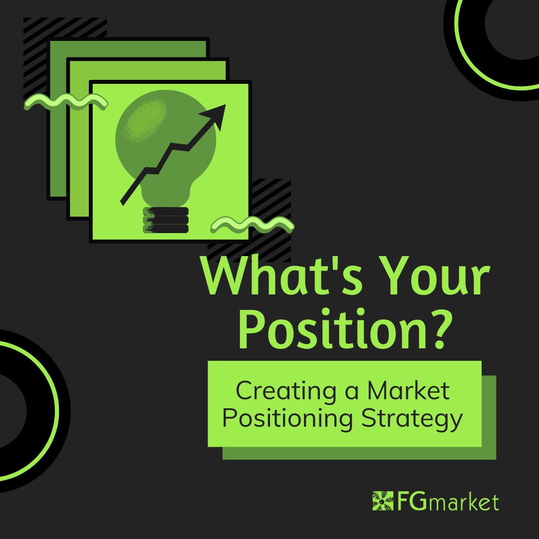 FGmarket's tweet photo. Creating your market positioning strategy is a big stepping stone to a successful business! Check out how you can get started! https://t.co/eeFjBDbQjZ https://t.co/FcGw2beMqZ