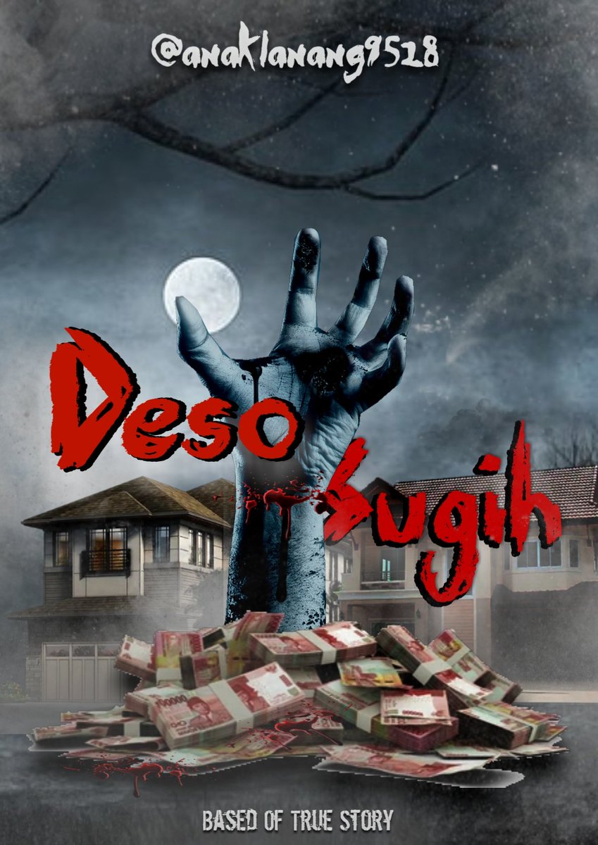 AnakLanang9528's tweet photo. "DESO SUGIH"
(Desa Kaya)

Dibawah lereng gunung widodari, berdiri rumah-rumah yang megah saling berjejaran

-HORROR THREAD-

@IDN_Horor @Joylada_ID @karyakarsa_id @ceritaht #ceritaseram #ceritahoror #ceritahorror #horrorstory https://t.co/PUhTO3yzp3