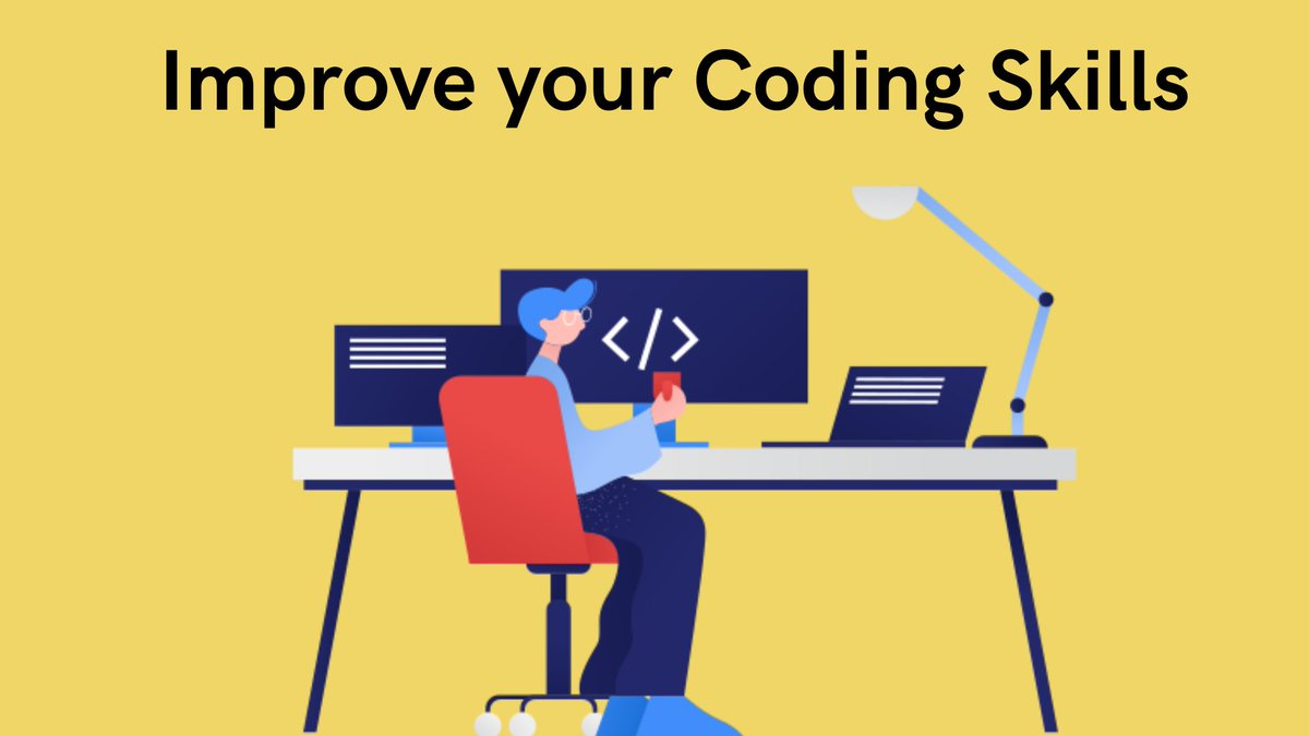 JSAyushThakur's tweet image. Tips to Improve your Coding Skills
Thread🧵👇