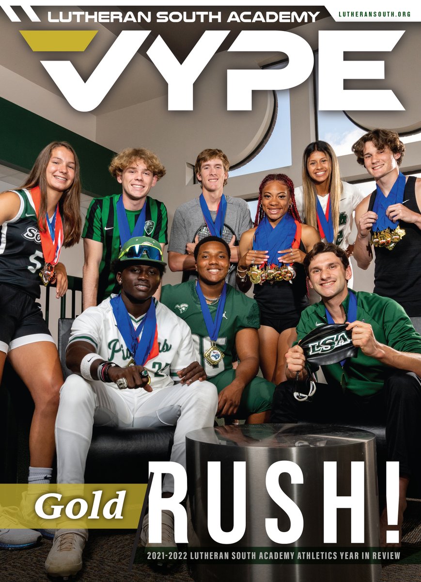 🚨 VYPE <a href="/lsaathl/">LSA Athletics</a> 2021-22 Year in Review Cover Reveal 🚨

It was a "GOLD RUSH" year for Lutheran South Academy! Check out the cover of their newest VYPE LSA magazine! #vypecampus