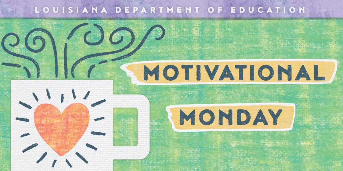 doelouisiana's tweet photo. Happy Motivational Monday! 

“Every child deserves a champion – an adult who will never give up on them, who understands the power of connections and insists that they become the best that they can possibly be.” — Rita Pierson 
#LaBelieves #BelievetoAchieve #LaEd https://t.co/A8ICDTG8r7