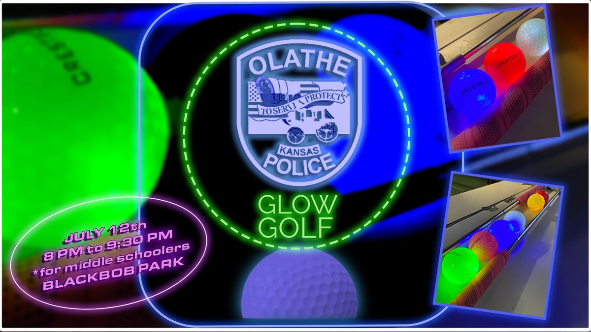Tomorrow is Glow Golf at <a href="/BlackbobPark/">Blackbob Park</a> for middle schoolers! Play glow golf for FREE with #opd from 8-9:30pm. More details fb.me/e/24rLSjhEr <a href="/olatheschools/">Olathe Public Schools</a> #kickinitwiththecops #glowgolf #olathe
