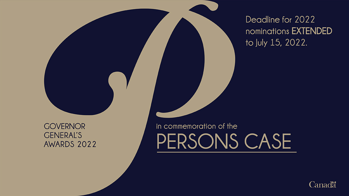 Last week for nominations! Do you know a Canadian who has helped advance equality for women and girls in Canada? Nominate them for a 2022 #GGAward in Commemoration of the #PersonsCase by July 15. ow.ly/8F7050JLzcN