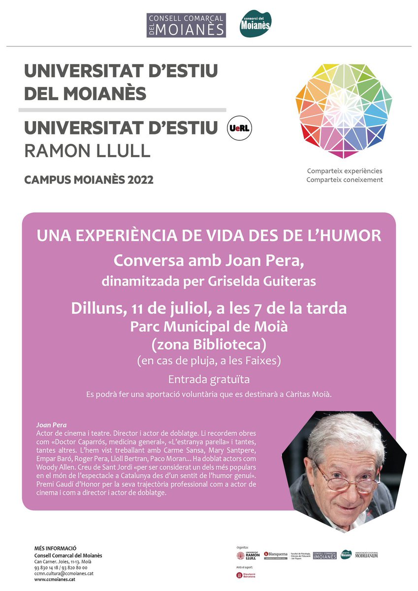 A la cloenda de la Universitat d’Estiu del Moianès <a href="/uramonllull/">U. Ramon Llull (URL)</a> a #Moià amb una experiència de vida des de l’humor amb <a href="/JoanPera_/">Joan Pera</a>  <a href="/comarcamoianes/">Consell Comarcal del Moianès</a>