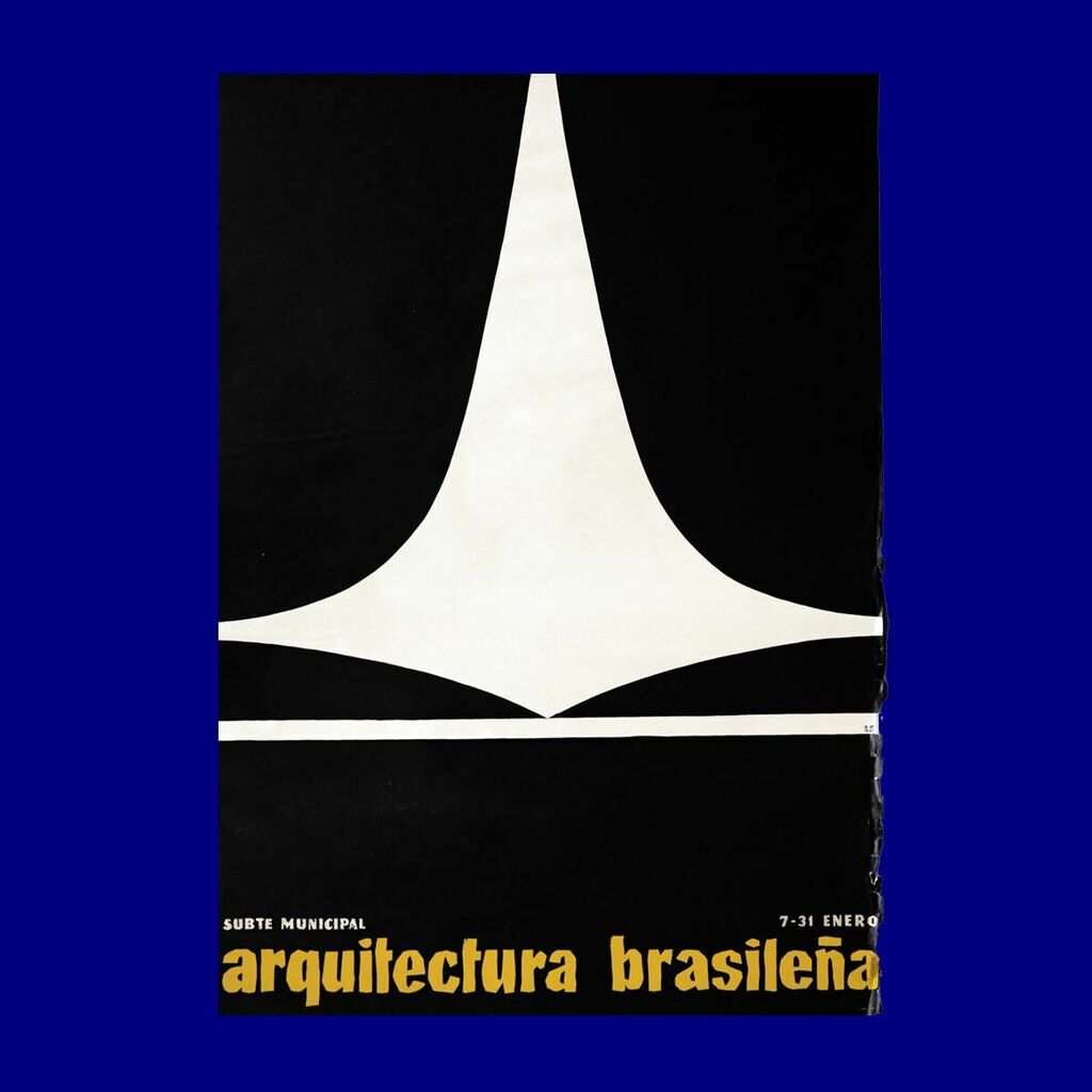 Arquitectura Brasileña
—
Arquitectura · Architecture
—
Circa 1960
—
#afiche #poster #art #affiche #plakat #movieposter #advertising #design #graphicdesign #Uruguay #posters #designporn #artonpaper #designhistory #posterhouse #posterhousenyc #diseñouy #mvdtipo #diseño #diseño…