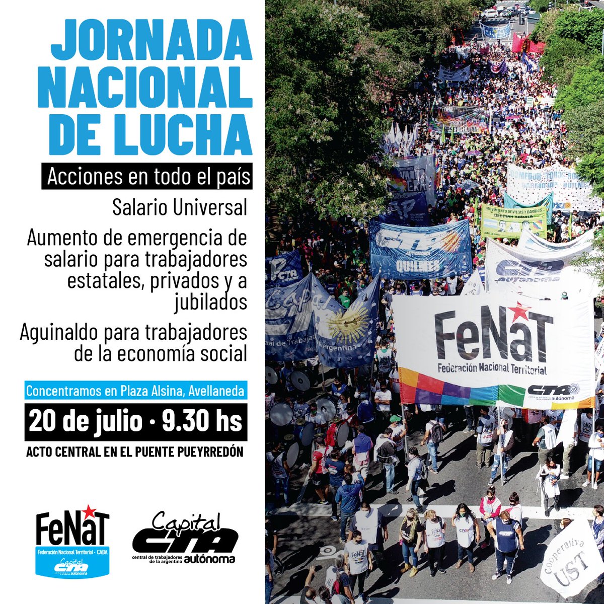 CTAACapital's tweet photo. 📢 JORNADA NACIONAL DE LUCHA 

🌀Acciones en todo el país

🗓️ 20/07 9.30 hs.

📍Concentramos en Plaza Alsina -Avellaneda https://t.co/NTqvekvq9F