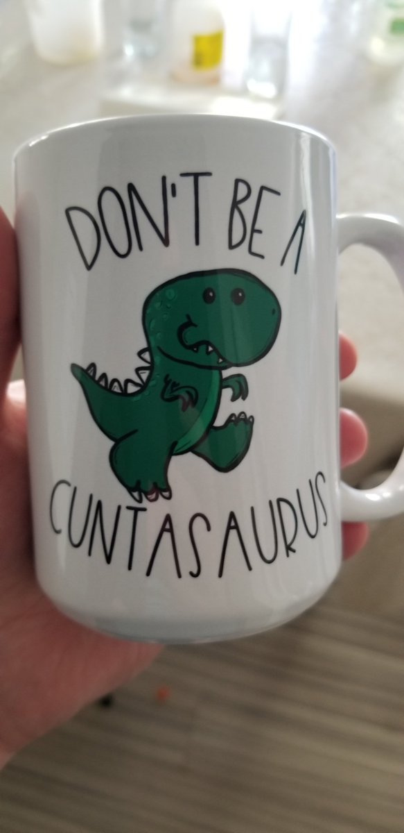 marc2982's tweet photo. Picked up a new mug #cuntasaurus https://t.co/4QWUn3nwrT