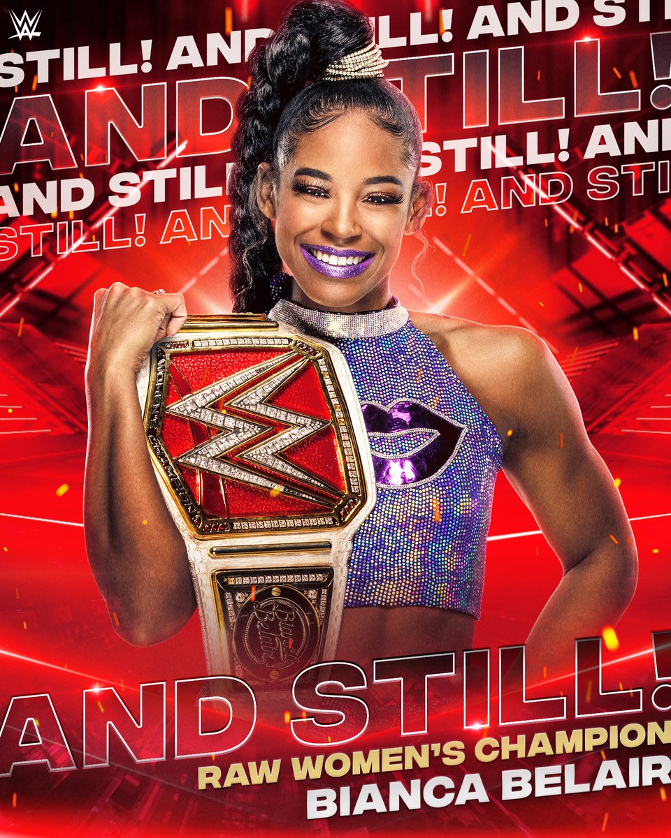 WWE's tweet image. #AndStill #WWERaw Women's Champion 

The EST of WWE @BiancaBelairWWE!