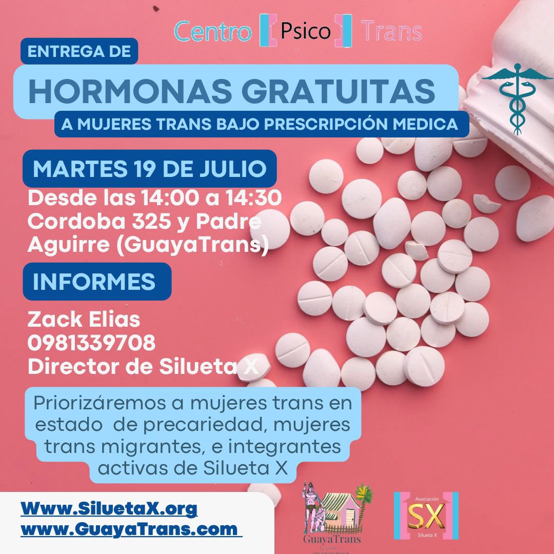 SiluetaX's tweet photo. ENTREGA DE HORMONAS GRATUITAS
A MUJERES TRANS BAJO PRESCRIPCIÓN MEDICA

MARTES 19 DE JULIO, Desde las 14:00 a 14:30, Cordoba 325 y Padre Aguirre (GuayaTrans)

INFORMES
Zack Elias
0981339708
Director de Silueta X https://t.co/eIYqaUCJkZ