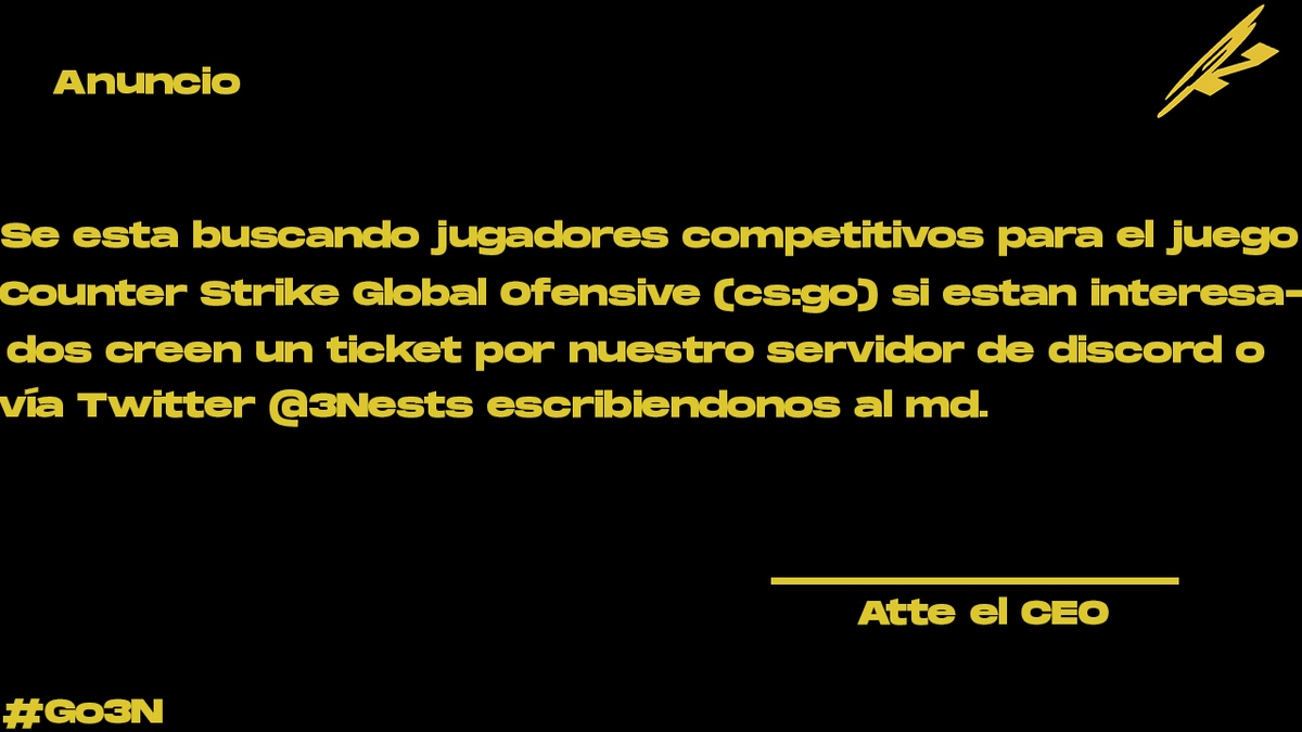 3Nests's tweet photo. Buenas Comunidad de 3 Nests eSports estamos buscando jugadores competitivos de Counter Strike Global Ofensive (cs:go) .

#Go3N #LFT #CSGO #gaming #Esport https://t.co/xuF4e9BHI7