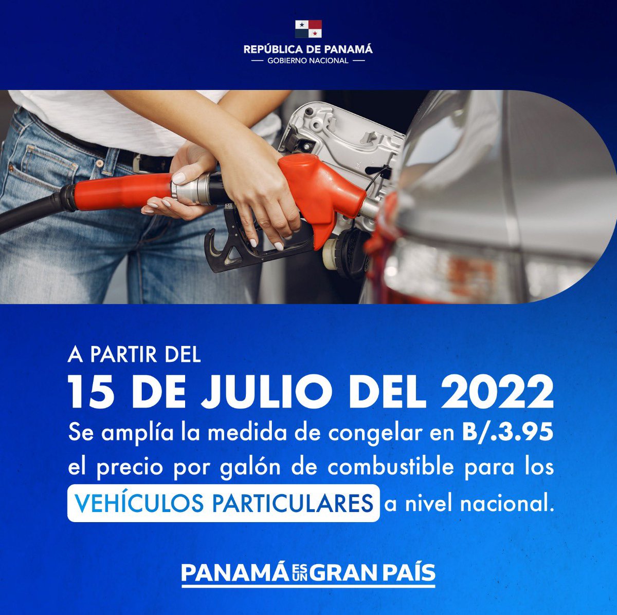 NitoCortizo's tweet image. Anuncio que he decidido ampliar la medida de congelar el precio del galón de combustible en B/.3.95 para los vehículos particulares a nivel nacional a partir del 15 de julio de 2022. #PanamáEsUnGranPaís 🇵🇦