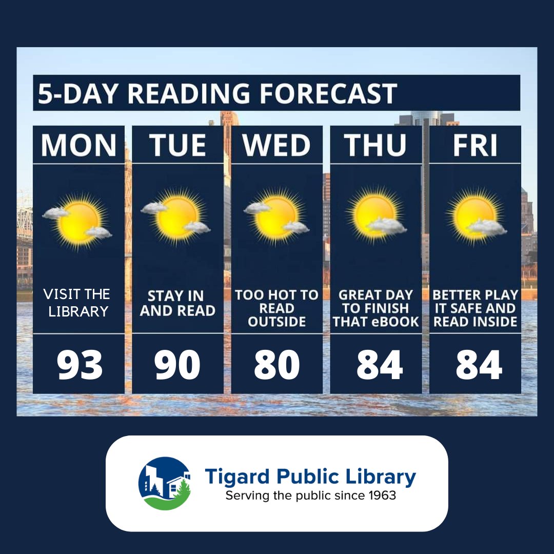 TigardLibrary's tweet photo. Temperatures are heating up! Don't forget you can visit the library for books, movies, Library of Things, AND a great place to escape the heat and cool down.
#Tigard #TigardLibrary #HeatWave #StayInAndRead https://t.co/PdmPZGpt2S