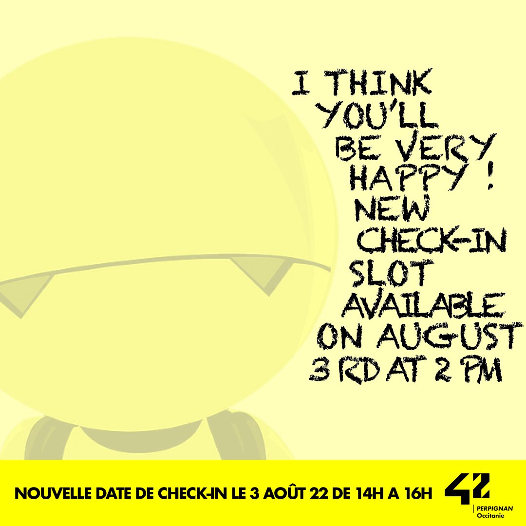 42Perpignan's tweet photo. 📣 #CheckInParty 📣
Nouveau créneau de Check-In disponible le 3 août 2022 de 14h à 16h
⚠ Places limitées ! Ne perds pas de temps pour t'inscrire ⚠️
----
Tu n'as pas encore testé les jeux de sélection en ligne ? Connecte-toi sur https://t.co/5tk0SdsMvY
#42Network https://t.co/h7s3rzJzvT