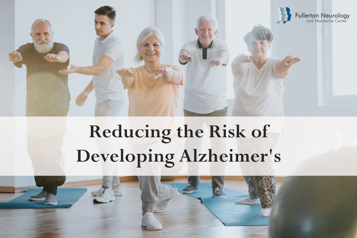 FullertonNeuro's tweet photo. Reducing the Risk of Developing Alzheimer’s https://t.co/gXGs52iLwr https://t.co/Sm3Nz8JbVJ
