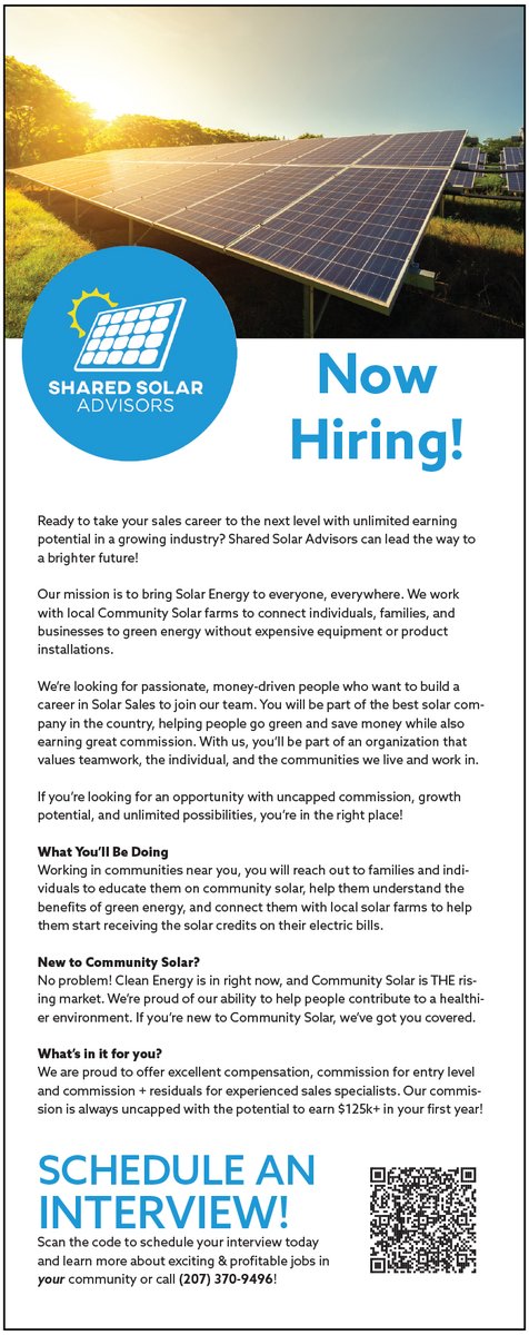 Shared Solar Advisors is #nowhiring motivated #local people who want unlimited earning potential in #SouthernMaine! Scan the QR code to schedule your interview today! #jobposting #jobposting #mainejobs #southernmainejobs #communitysolar #sharedsolaradvisors #keepitlocalmaine