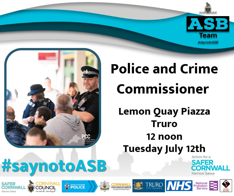 ASBO Steve - Truro Anti-Social Behaviour Officer (@truroasbofficer) on Twitter photo We will be Lemon Quay piazza tomorrow Tuesday 12th July at 12pm. Come & see us to talk about issues & antisocial behaviour, drugs or serious violence that may be troubling you in your community. We will be joined by <a href="/CrimestoppersDC/">D&C Crimestoppers</a> <a href="/DC_PoliceCSAS/">Devon and Cornwall Police CSAS Team</a> <a href="/TruroPol/">Truro, Perranporth and Tregony Police</a> <a href="/DC_PCC/">Devon & Cornwall PCC</a> @ps_pearce We will be Lemon Quay piazza tomorrow Tuesday 12th July at 12pm. Come & see us to talk about issues & antisocial behaviour, drugs or serious violence that may be troubling you in your community. We will be joined by <a href="/CrimestoppersDC/">D&C Crimestoppers</a> <a href="/DC_PoliceCSAS/">Devon and Cornwall Police CSAS Team</a> <a href="/TruroPol/">Truro, Perranporth and Tregony Police</a> <a href="/DC_PCC/">Devon & Cornwall PCC</a> @ps_pearce