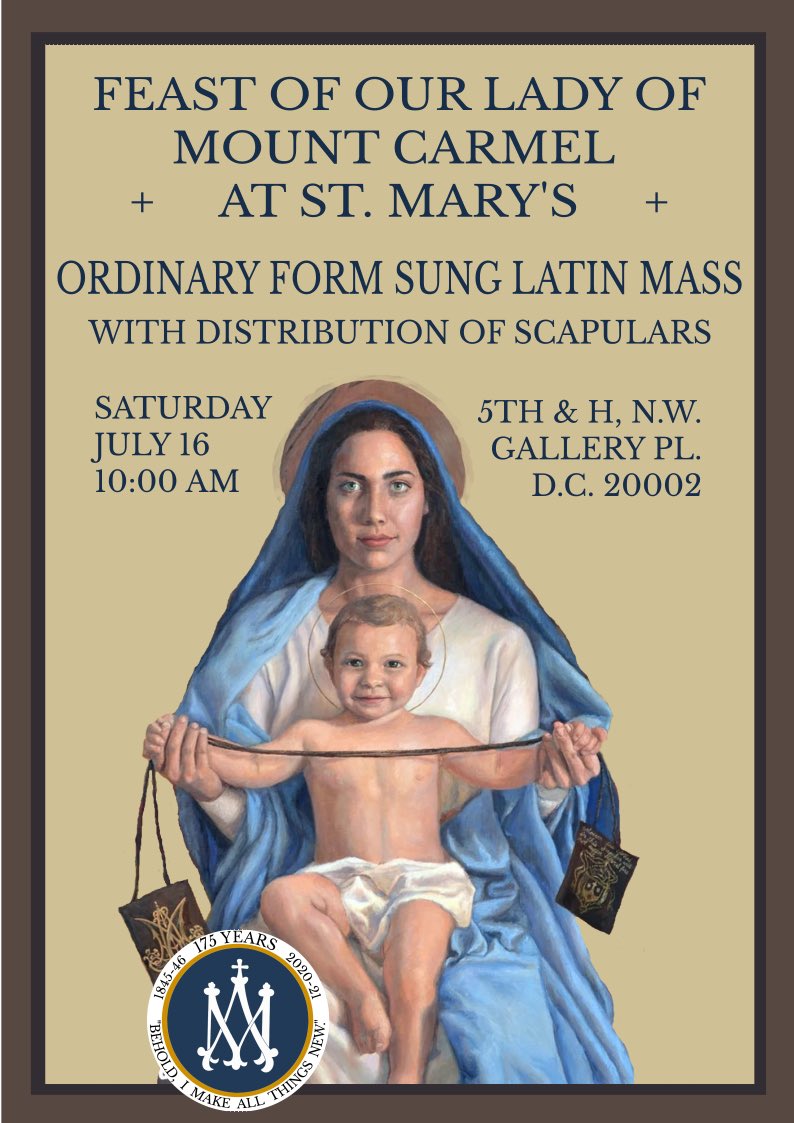 LallyPJ's tweet photo. Just a reminder about this Saturday's Ordinary Form sung Latin Mass for the Feast of Our Lady of Mt. Carmel. @saintmarydc https://t.co/FllM2hQVor