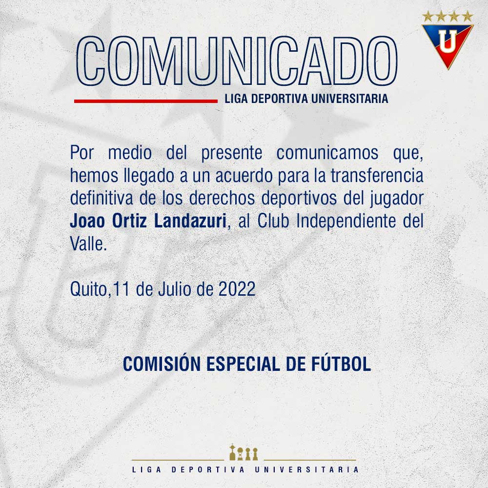 LDU_Oficial's tweet photo. #ComunicadoOficial: Joao Ortiz https://t.co/OcvctzlEvh