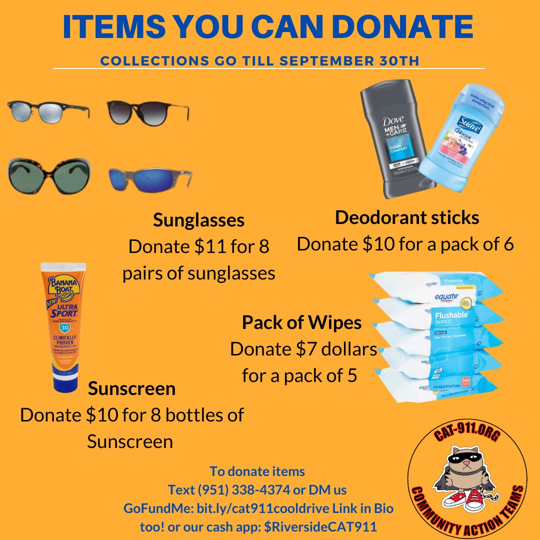 Dealing with the heat community members have asked for specific items. If you have any to donate please let us know! If you would like to donate monetary funds donate to our cash app: $RiversideCAT911 or our gofundme: bit.ly/cat911cooldrive . Thanks y’all! Stay hydrated!