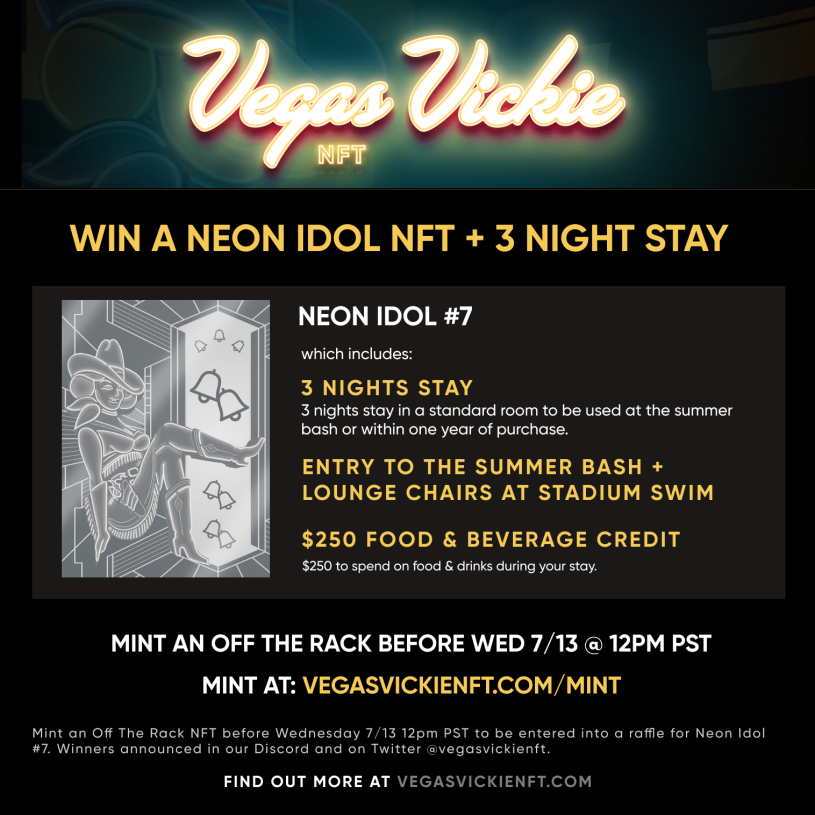 vegasvickienft's tweet photo. Vegas Vickie NFT is holding a Minting Promo for 2 days ONLY!

Mint an Off The Rack NFT before Wednesday the 13th at 12pm est and earn a raffle ticket for the chance to win a Neon Idol upgrade!

Get these perks before the Summer Bash party on August 1st-3rd! https://t.co/B5aWfY2lLO
