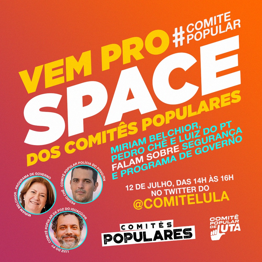 comitespop's tweet image. 🎧 #VemProSpace dos Comitês Populares.

📆 Terça 12/04 às 14h no Twitter do
@ComiteLula 

🎙️ Convidados:
- @MiriamBelchior sobre o programa de governo/economia 
- @pedrocheoficial policial antifascismo fala sobre segurança 
- @LuizdoPT faz homenagem ao companheiro Marcelo Arruda.