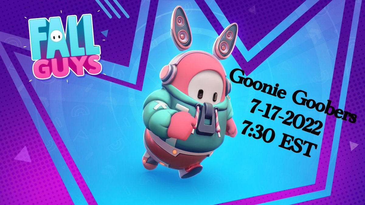 GoobersGoonie's tweet photo. Sunday 7-17-2022 @7:30pm EST the goonies goobers will be live with fall guys 😁 can’t wait to hang out with you all! https://t.co/Nu0BNOw3Lx
